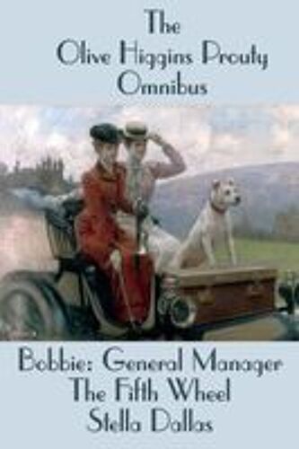 The Olive Higgins Prouty Omnibus