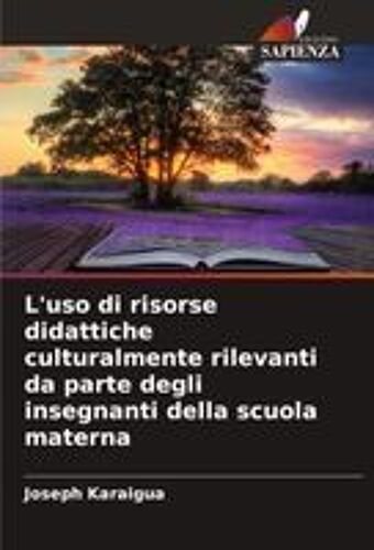 L'uso Di Risorse Didattiche Culturalmente Rilevanti Da Parte Degli Insegnanti Della Scuola Materna