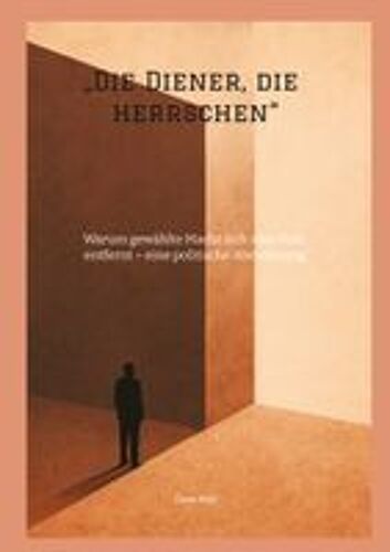 Die Diener, Die Herrschen