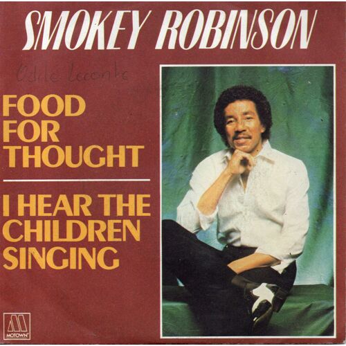 Smokey Robinson "Food For Thought" Vinyle 45 T 17 Cm - Single - Motown - Vogue P.I.P. - 1981