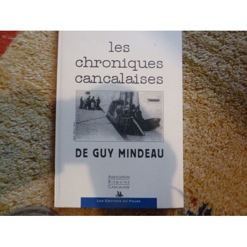 Les Chroniques Cancalaises De Guy Mindeau 0030
