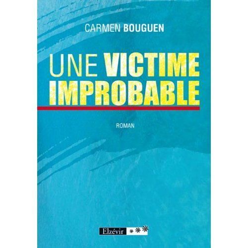 Une Victime Improbable