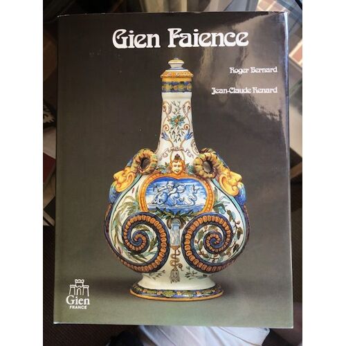 Gien Faience - Roger Bernard - Jean-Claude Renard. Version Anglaise