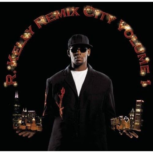 R. Kelly - Remix City, Vol. 1 [Cd]