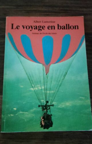 Me Voyage En Ballon Albert Lamorisse