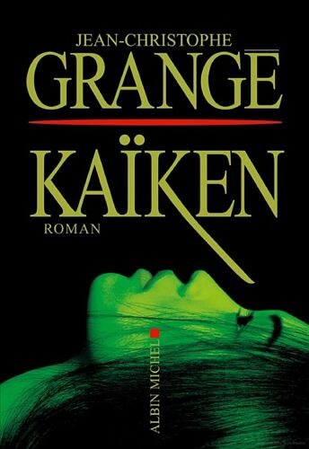 Kaïken , Jean-Christophe Grangé, Éditions Albin Michel. 2012.