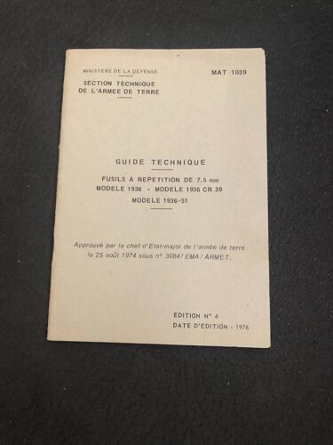 Guide Technique Fusils À Répétition De 7,5 Mm Modèle 1936 Cr 39 Modèle 1936-51
