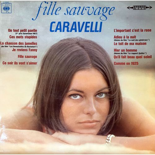 Caravelli - Vinyle Lp 33 Tours - Cbs S-63057 Stéréo - "Fille Sauvage" : Un Tout Petit Pantin, Ces Mots Stupides (Something Stupid), Je Reviens Fanny, Le Toit De Ma Maison, Fille Sauvage, Etc