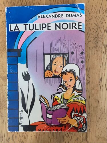 Livre Des Jeunes (Année 1961), Éditions Magnard, La Tulipe Noire D’Alexandre Dumas. Les Frais D’Envoi Sont À La Charge De L’Acheteur.