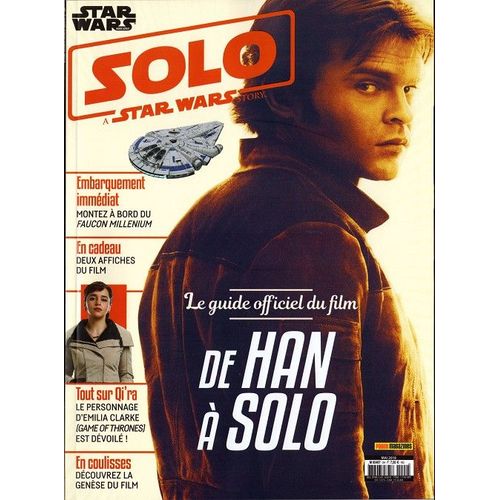 Star Wars (Panini Comics - 2017) Hs2. Solo A Star Wars Story : Le Guide Officiel Du Film