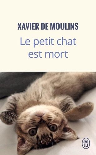 Le Petit Chat Est Mort
