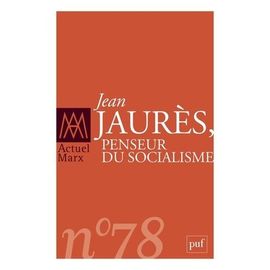 Actuel Marx N° 78 (2025-2) - Jean Jaurès, Penseur Du Socialisme