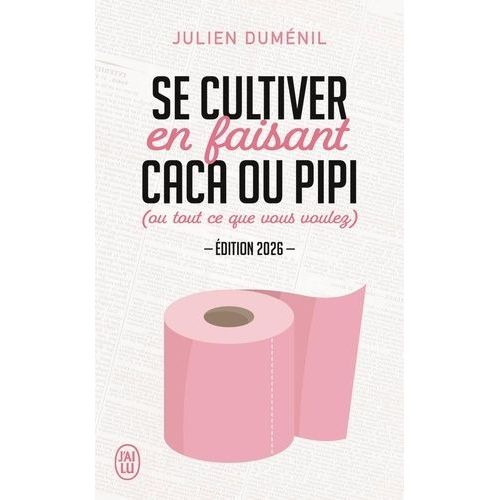 Se Cultiver En Faisant Caca Ou Pipi (Ou Tout Ce Que Vous Voulez)