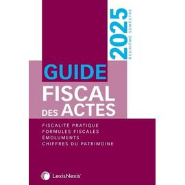 Guide Fiscal Des Actes - 2ème Semestre 2025