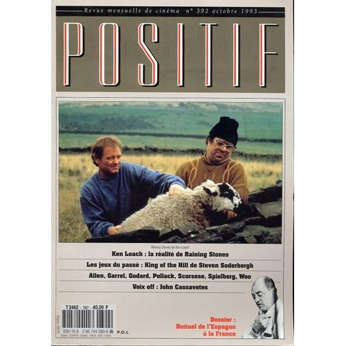 Positif N° 392 _ Octobre 1993 _ Dossier Luis Bunuel (2) : De L' Espagne À La France / Raining Stones : Ken Loach / King Of The Hill : Steven Soderbergh / John Cassavetes...