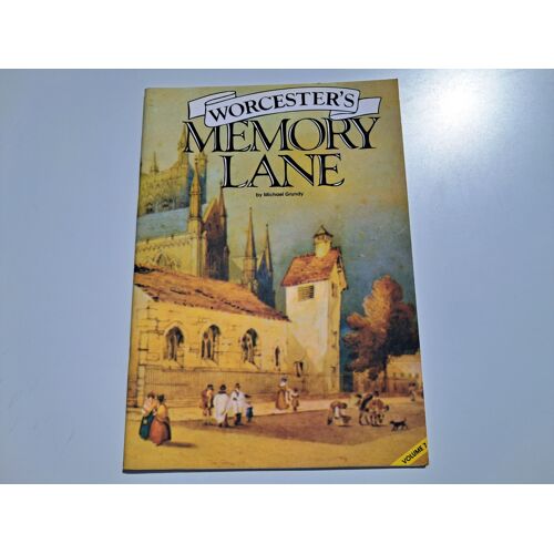 Worcester'S Memory Lane Volume 7
