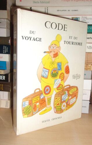 Code Du Voyage Et Du Tourisme : Textes Législatifs Officiels