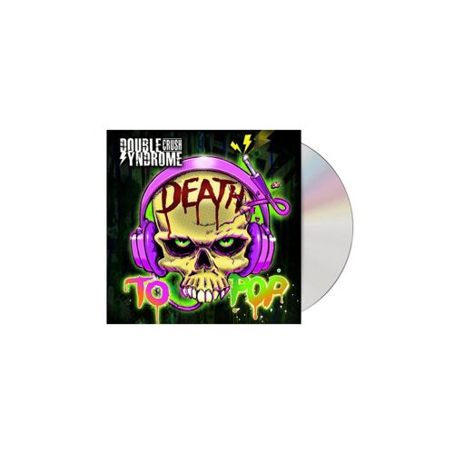 Double Crush Syndrome - Death To Pop - Cd