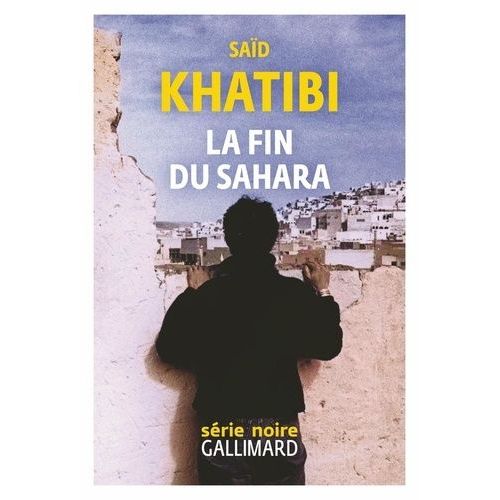 La Fin Du Sahara