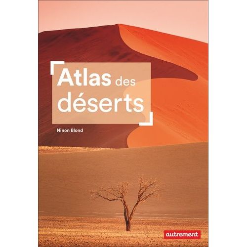 Atlas Des Déserts