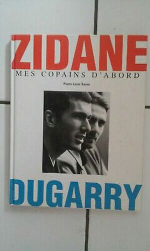 Basse Zidane Dugarry Mes Copains D'abord