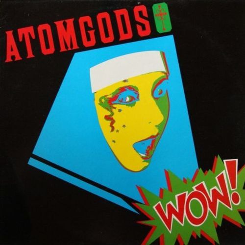 Rare 33t Vinyle Atomgods *Wow* Press D'Origine 1988 * Uk Import * M/M