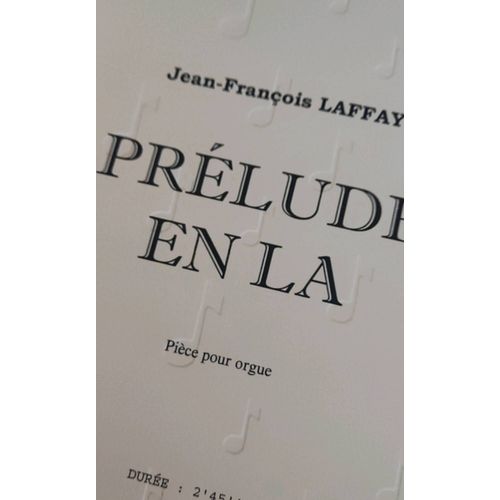 Prélude En La Pour Orgue Jean-François Laffay