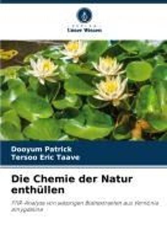 Die Chemie Der Natur Enthüllen