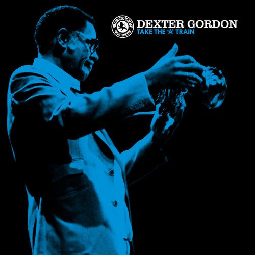 Dexter Gordon - Take The 'a' Train [Vinyl] 180 Gram