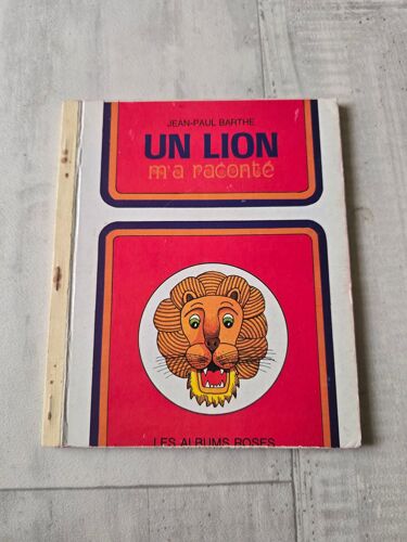 Un Lion M'A Raconté , Jean-Paul Barthe, Les Albums Roses
