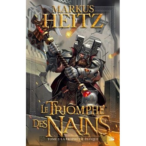 Le Triomphe Des Nains - Tome 2 - La Prophétie Elfique
