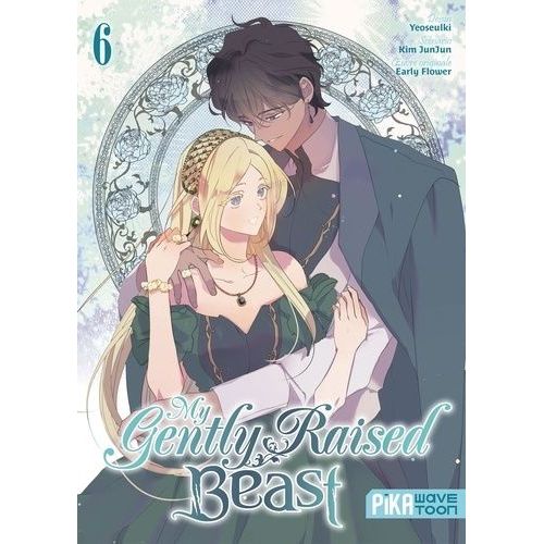 My Gently Raised Beast - Tome 6