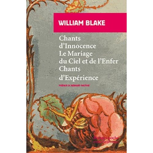 Chants D'innocence - Le Mariage Du Ciel Et De L'enfer - Chants D'expérience