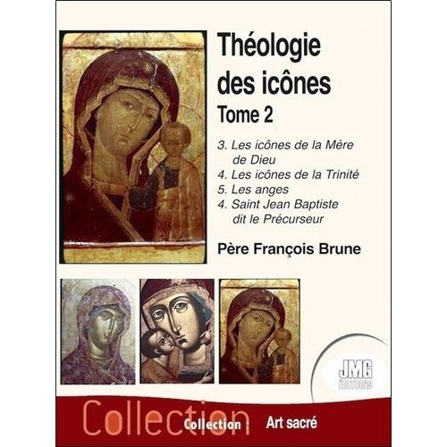 Théologie Des Icônes - Tome 2