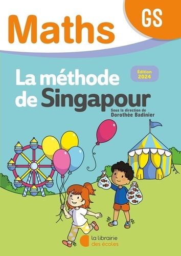 Maths Gs La Méthode De Singapour - Fichier De L'élève