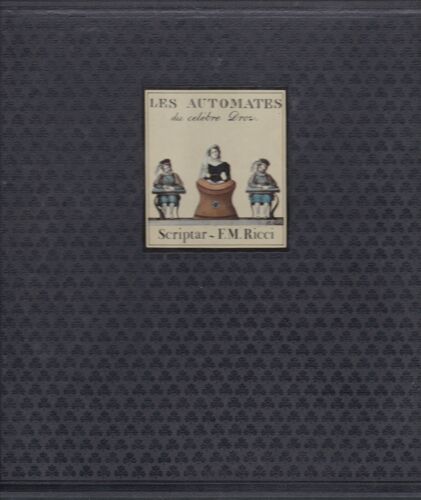 Androïdes Les Automates Des Jaquet-Droz