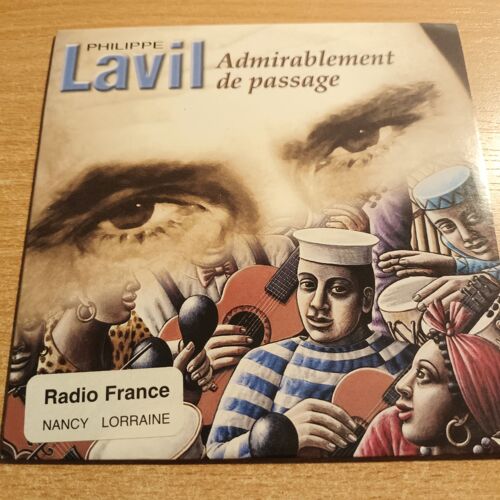 Philippe Lavil , Admirablement De Passage