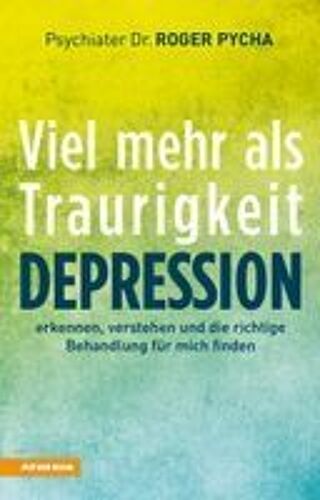 Depression - Viel Mehr Als Traurigkeit