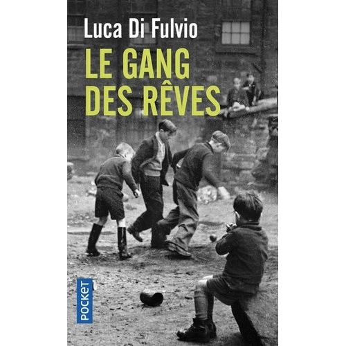 Le Gang Des Rêves