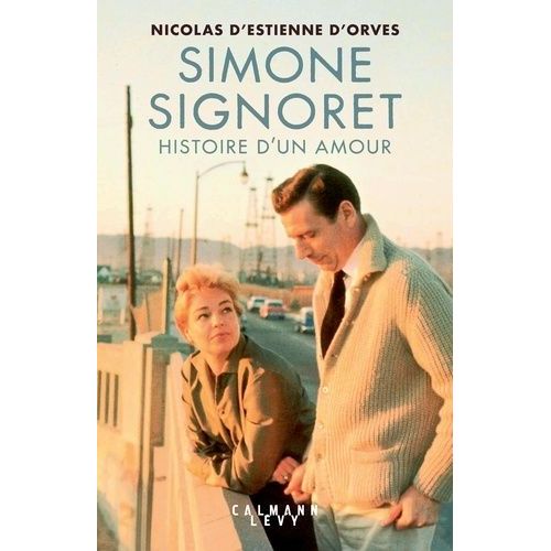 Simone Signoret, Histoire D'un Amour