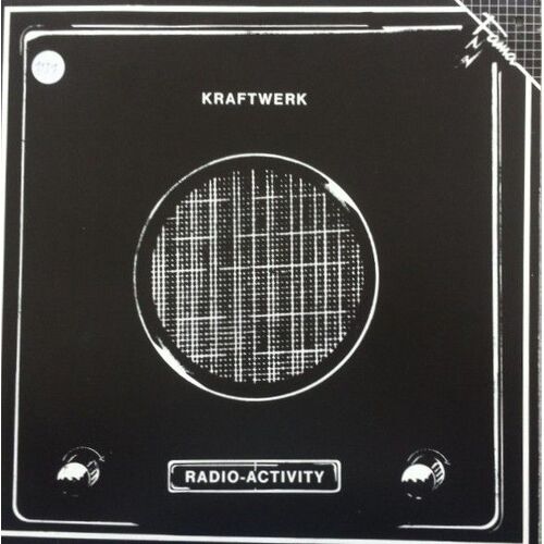 Kraftwerk , Radio-Activity