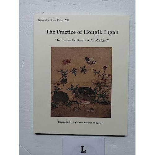 The Practice Of Hongik Ingan