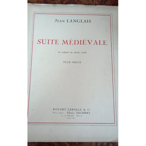 Suite Médiévale En Forme De Messe Basse Pour Orgue Partition Jean Langlais Chez Rouart Lerolle
