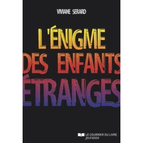 L'énigme Des Enfants Étranges