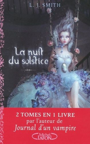 La Nuit Du Solstice - Tome 1, Solstice D'hiver - Tome 2, Un Coeur Indompté