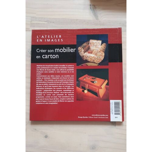 L'Art Du Meuble En Carton. Décoration Et Techniques. Marie-Hélène Zeidan Et Créer Son Mobilier En Carton D 'Éric Guiomar, La Compagnie Bleuzen