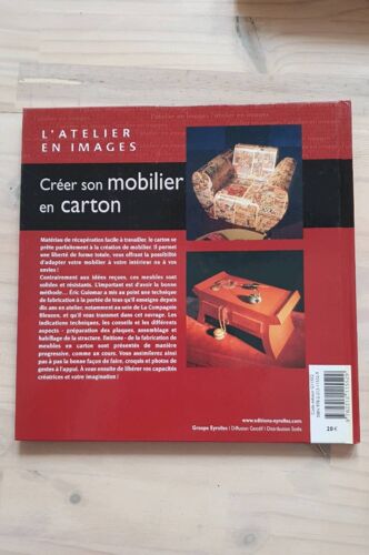 L'Art Du Meuble En Carton. Décoration Et Techniques. Marie-Hélène Zeidan Et Créer Son Mobilier En Carton D 'Éric Guiomar, La Compagnie Bleuzen