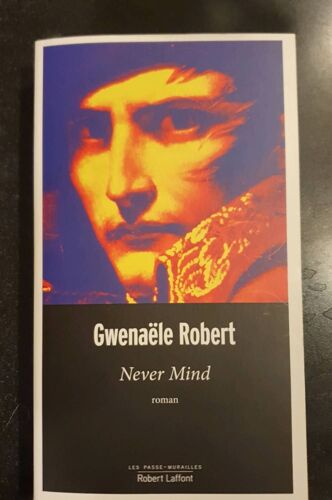 Nevers Mind Gwenaele Robert