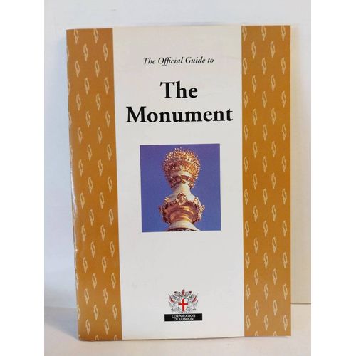 The Official Guide To The Monument Corporation Of London