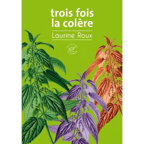 Trois Fois La Colère